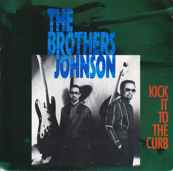 Brothers Johnson - Kick It To The Curb - Used Vinyl Record 7"