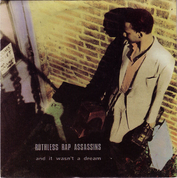 Ruthless Rap Assassi - And It Wasn't A Dream - Used Vinyl Record 7"