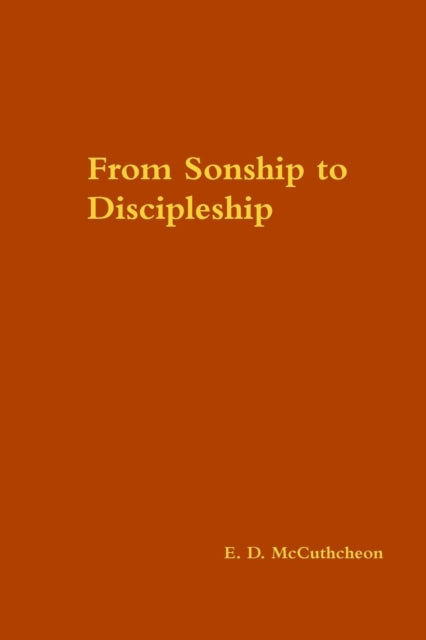 Montgomery - From Sonship to Discipleship - New paperback or softback