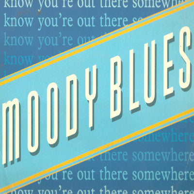 Moody Blues - I Know You're Out There Somewhere - Used Vinyl Record