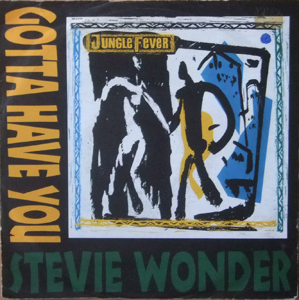 Stevie Wonder - Gotta Have You - Used Vinyl Record 7"