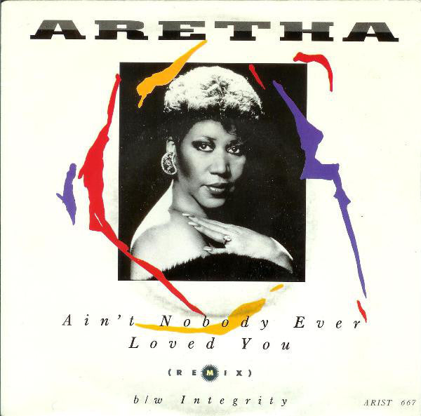 Aretha Franklin - Ain't Nobody Ever Loved You - Used Vinyl Record 7"