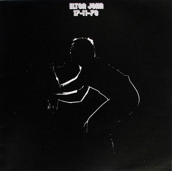Elton John - 17-11-70 - Used Vinyl Record