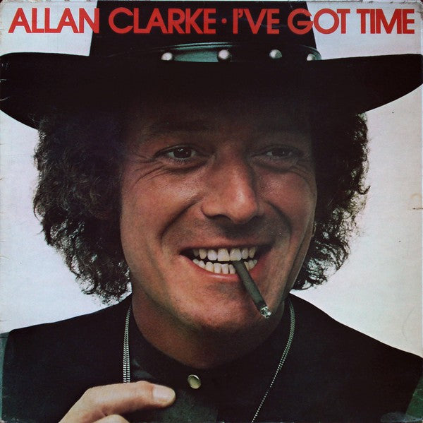 Allan Clarke - I've Got Time - Used Vinyl Record