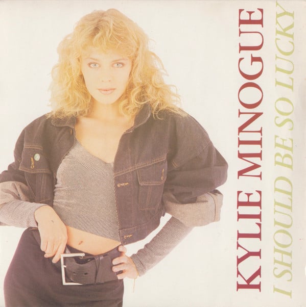 Kylie Minogue - I Should Be So Lucky - Used Vinyl Record 7"