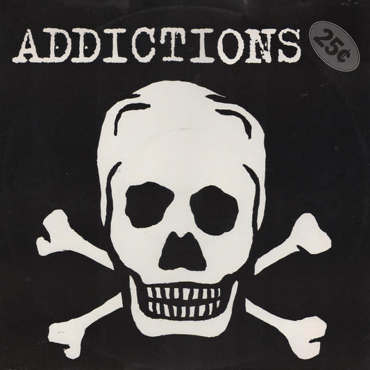 25¢ - Addictions - Used Vinyl Record 12"