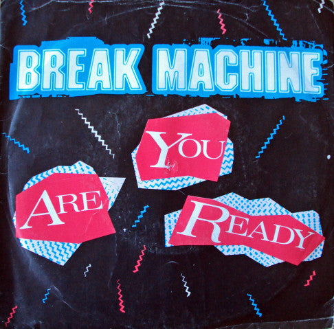 Break Machine - Are You Ready - Used Vinyl Record 7"