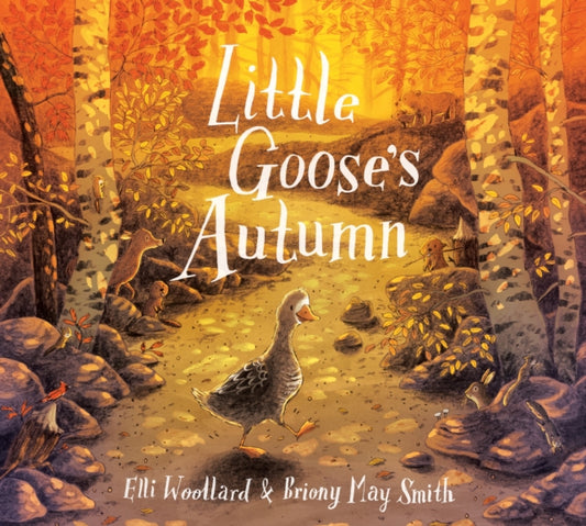 Elli Woollard - Little Goose&#39;s Autumn - New Paperback