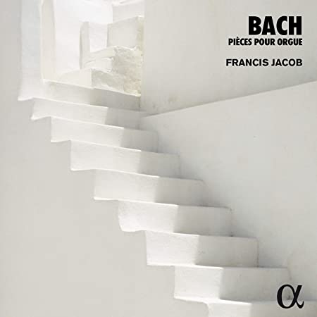 FRANCIS JACOB - BACH PIECES POUR ORGUE - CD