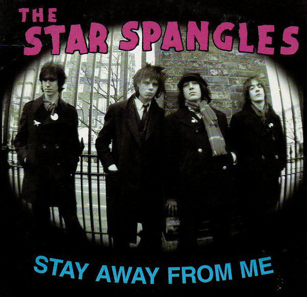 Star Spangles - Stay Away From Me - Used CD