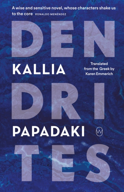 Kallia Papadaki - Dendrites - New Paperback