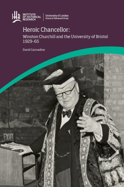 Cannadin - Heroic Chancellor  Winston Churchill and the University of
