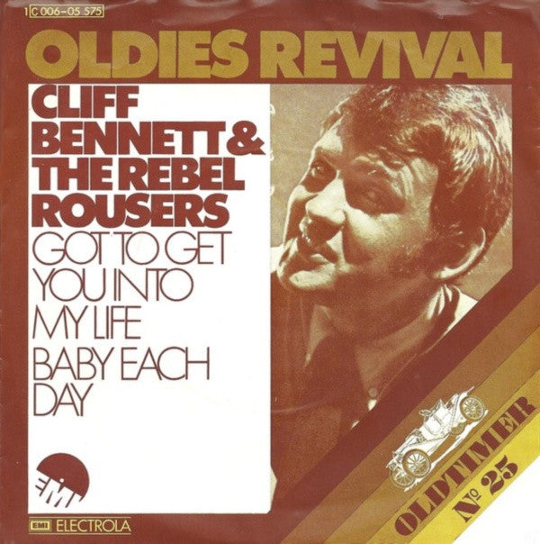 Cliff Bennett & The - Got To Get You Into My Life / Baby Each Day - U