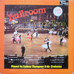 Sydney Thompson And - Ballroom Dance Time - Used Vinyl Record