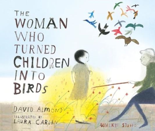 David Almond - Woman Who Turned Children into Birds - New Paperback