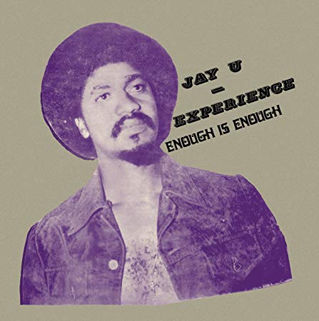 Jay-U Experience - Enough Is Enough - Vinyl Record Vinyl