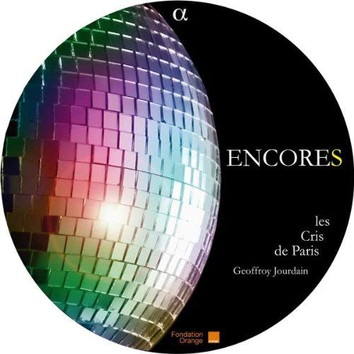 Les Cris De Paris - Encores - CD