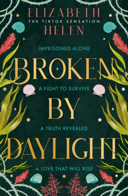 Elizabeth Helen - Broken by Daylight : Book 4 - New Hardback