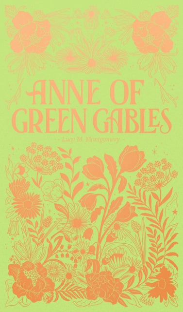 Lucy Maud OBE Montgo - Anne of Green Gables - Hardback