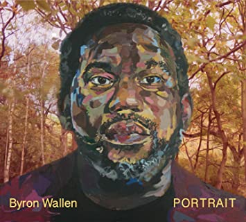 BYRON WALLEN - PORTRAIT - CD