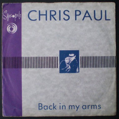 Chris Paul - Back In My Arms - Used Vinyl Record 7"