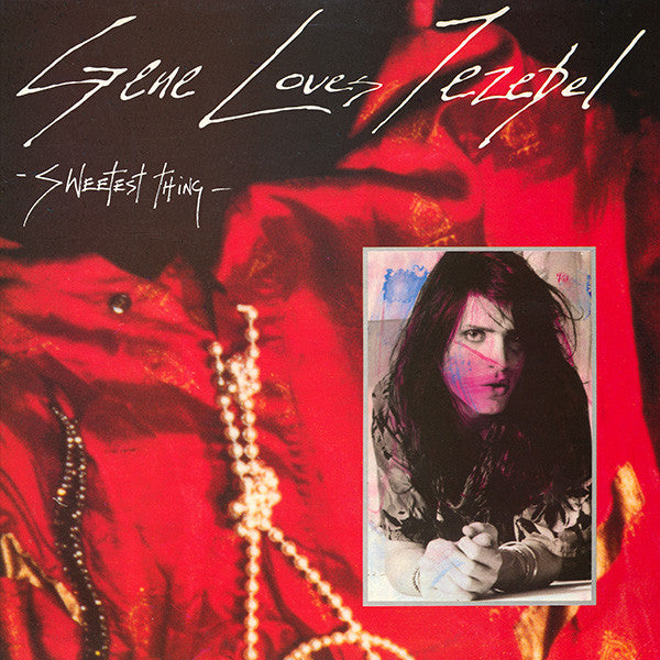Gene Loves Jezebel - Sweetest Thing - Used Vinyl Record 12"