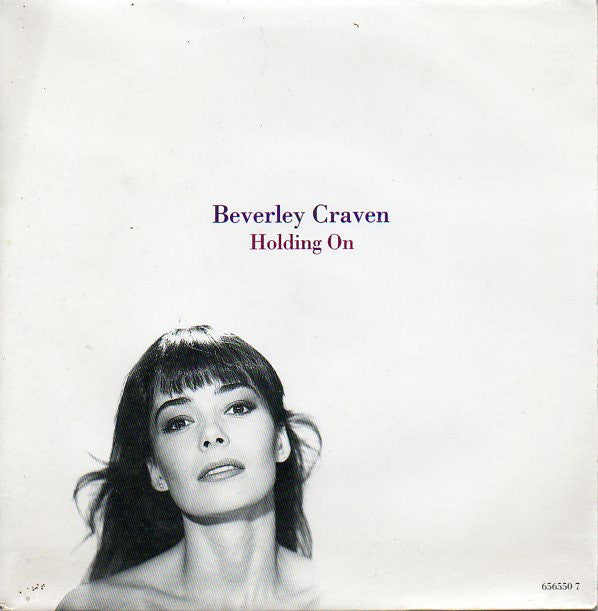 Beverley Craven - Holding On - Used Vinyl Record 7"