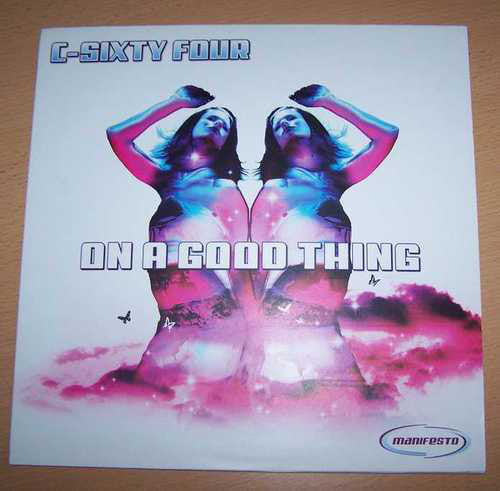 C-Sixty Four - On A Good Thing - Used Vinyl Record 12"