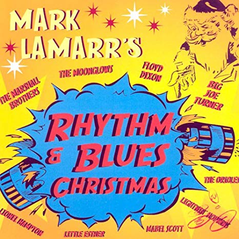 Various Artists - Mark Lamarrs Rhythm and Blues Christmas - CD