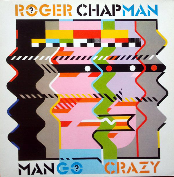 Roger Chapman - Mango Crazy - Used Vinyl Record