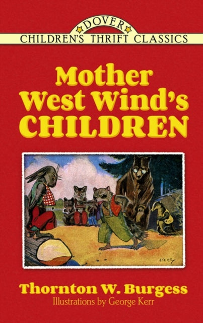 Thornton Burgess - Mother West Wind's Children - Paperback