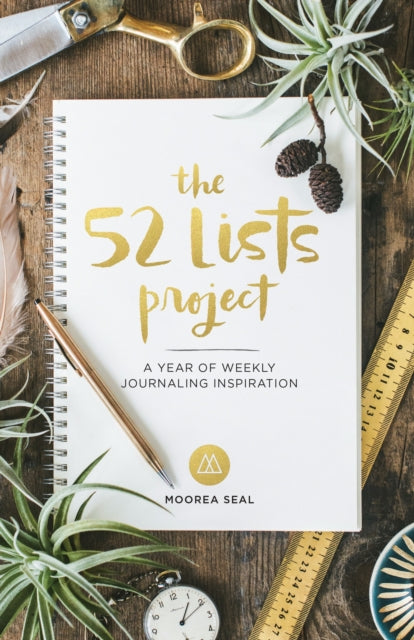 Moorea Seal - 52 Lists Project : A Year of Weekly Journaling Inspirati