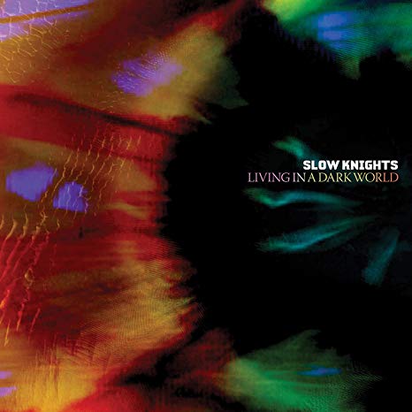 Slow Knights - Living in a Dark World - CD