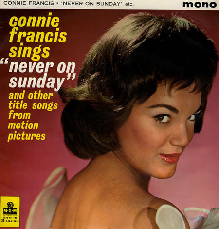 Connie Francis - Sings "Never On Sunday" And Other Title Songs From M