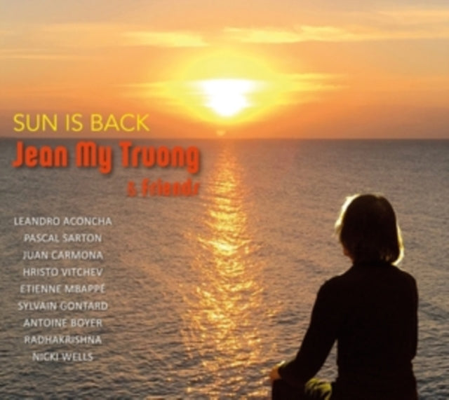 TRUONG AND FRIENDS - TRUONG - SUN IS BACK - CD
