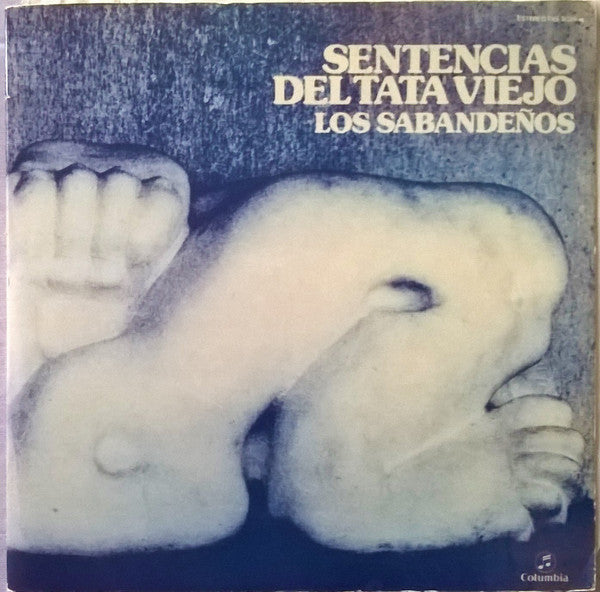 Los Sabandenos - Sentencias Del Tata Viejo - Used Vinyl Record