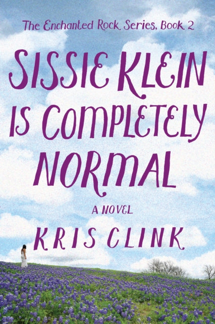 Kris Clink - Sissie Klein is Perfectly Normal : A Novel - Paperback