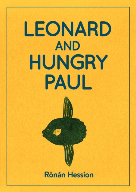 Ronan Hession - LEONARD AND HUNGRY PAUL - Paperback