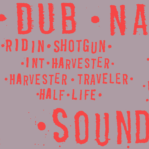 Dub Narcotic Sound S - Ridin Shotgun - Used CD
