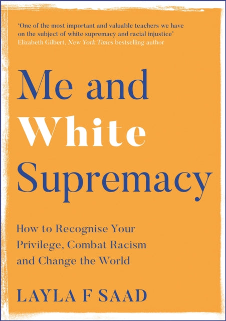Robin DiAngelo - Me and White Supremacy : How to Recognise Your Privil