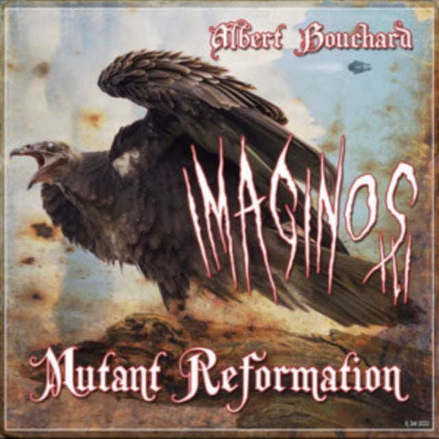 BOUCHARD - IMAGINOS III - MUTANT REFORMATION (2LP) - Vinyl Record