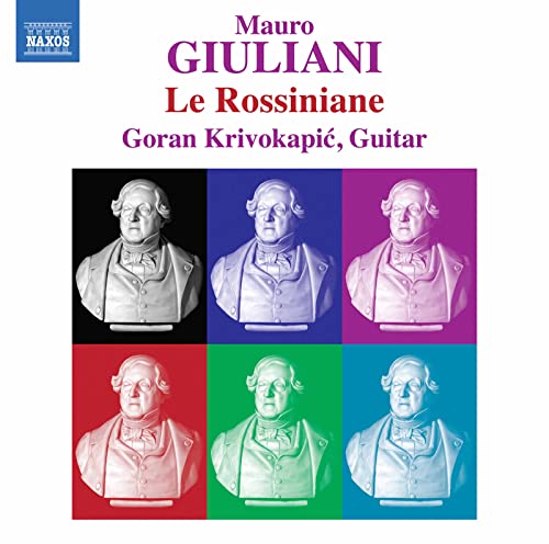 GORAN KRIVOKAPIC - GIULIANI:LA ROSSINIANE - CD