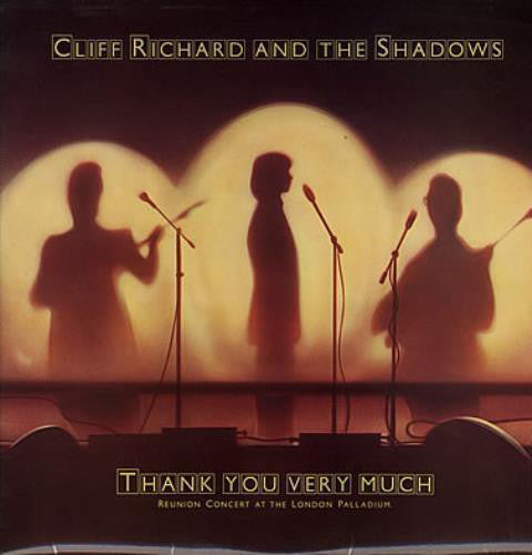Cliff Richard & The - Thank You Very Much (Reunion Concert At The Lo