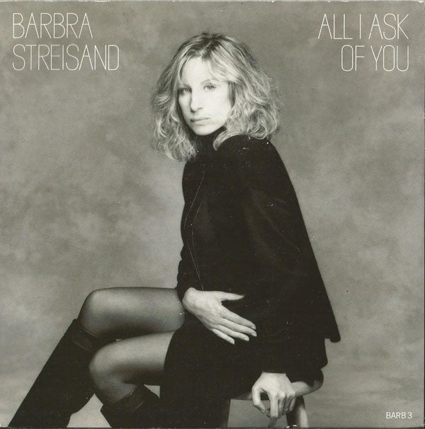 Barbra Streisand - All I Ask Of You - Used Vinyl Record 7"