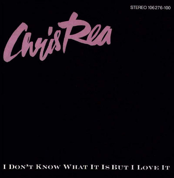 Chris Rea - I Don't Know What It Is But I Love It - Used Vinyl Record 7"