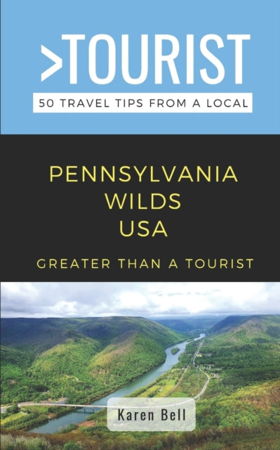 Bell - Greater Than a Tourist- Pennsylvania Wilds   50 Travel Tips fro