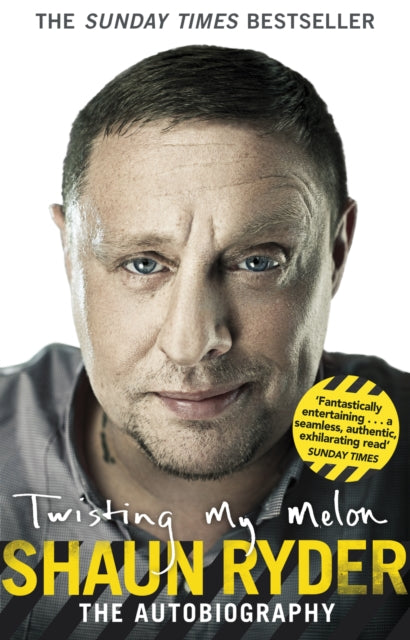 Shaun Ryder - Twisting My Melon - Paperback