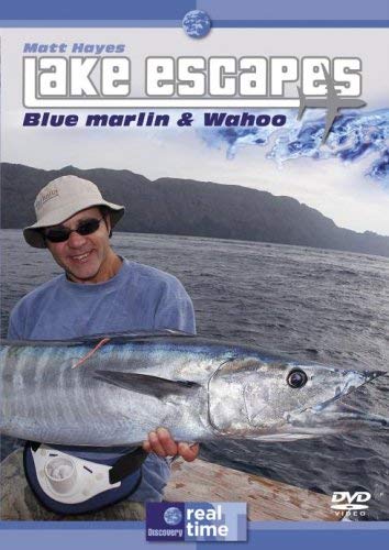 Matt Hayes: Lake Escapes - Blue Marlin and Grande Wahoo - DVD
