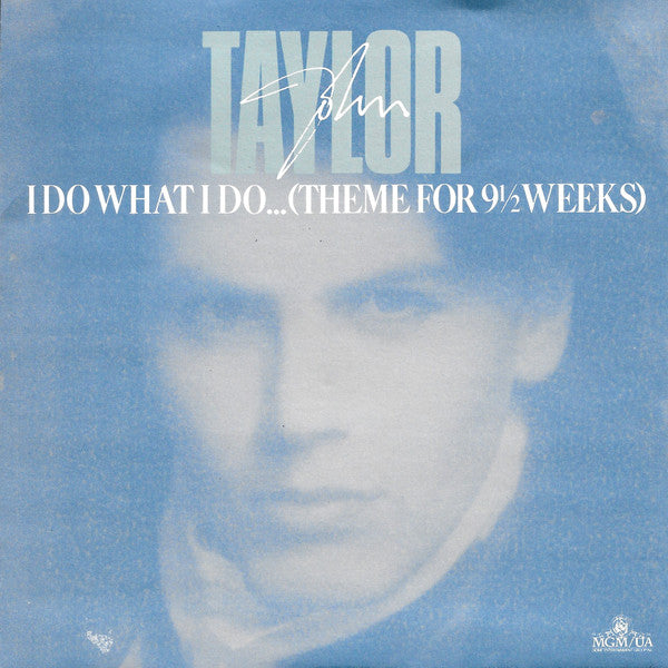 John Taylor - I Do What I Do... (Theme For 9½ Weeks) - Used Vinyl Re