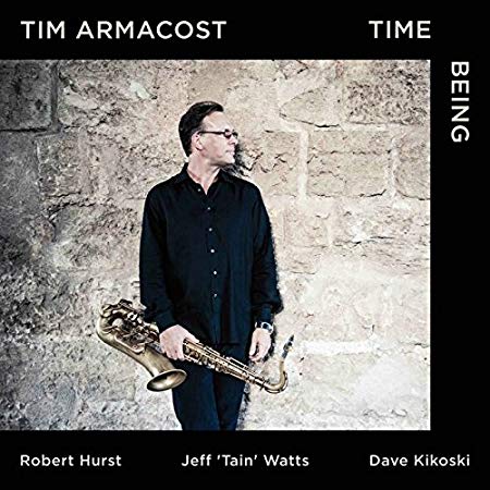 Tim Armacost Trio - Time Being - CD